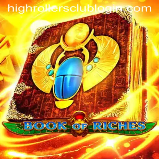 Discover the Excitement of BookofRiches in the Exclusive HighRollersClub