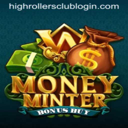 Unveiling MoneyMinterBonusBuy: The High-Stakes Thrills of HighRollersClub