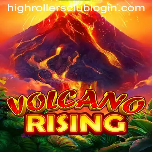 VolcanoRising: Enter the Thrilling World of HighRollersClub